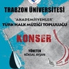 "Akademisyenler" Türk Halk Müziği Konseri