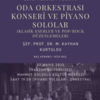 Oda Orkestrası Konseri ve Piyano Sololar 🎼